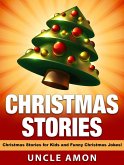 Christmas Stories: Christmas Stories for Kids and Funny Christmas Jokes (eBook, ePUB)