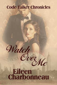 Watch Over Me (eBook, ePUB) - Charbonneau, Eileen
