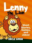 Lenny the Lion: Short Stories, Games, and Jokes! (eBook, ePUB)