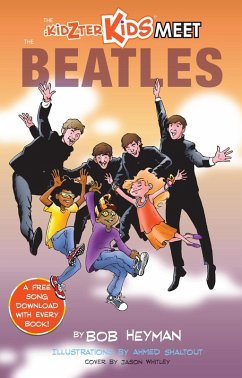 Cover The Kidzter Kids Meet The Beatles (Kidzter Kids Musical Time Travel, #5) (eBook, ePUB)