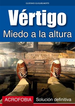 Vértigo - Miedo a la altura (fixed-layout eBook, ePUB) - Guglielmotti, Gustavo