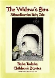 THE WIDOW’S SON - A Scandinavian Fairy Tale (eBook, ePUB) - E. Mouse, Anon