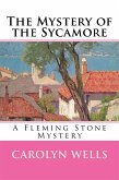 The Mystery of the Sycamore (eBook, ePUB) The Mystery of the Sycamore (eBook, ePUB)