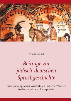 Beiträge zur jüdisch-deutschen Sprachgeschichte - Shenef, Yehuda