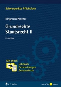 Grundrechte. Staatsrecht II - Kingreen, Thorsten;Poscher, Ralf