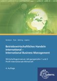 Betriebswirtschaftliches Handeln international - International Business Management