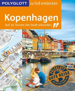 POLYGLOTT Reiseführer Kopenhagen zu Fuß entdecken (eBook, ePUB) - Pinck, Axel