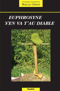 Euphrosyne s'en va t'au diable (eBook, ePUB) - Orsini, Magali