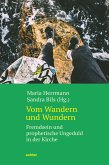 Vom Wandern und Wundern (eBook, ePUB)