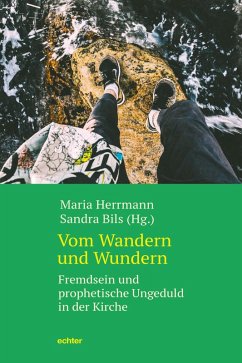 Vom Wandern und Wundern (eBook, ePUB) - Herrmann, Maria; Bils, Sandra