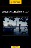 Embarcadère sud (eBook, ePUB)