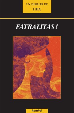 Fatralitas ! (eBook, ePUB) - HHA