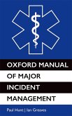 Oxford Manual of Major Incident Management (eBook, ePUB)