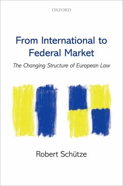 From International to Federal Market (eBook, ePUB) - Schütze, Robert