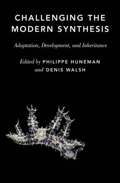 Challenging the Modern Synthesis (eBook, ePUB) Challenging the Modern Synthesis (eBook, ePUB)