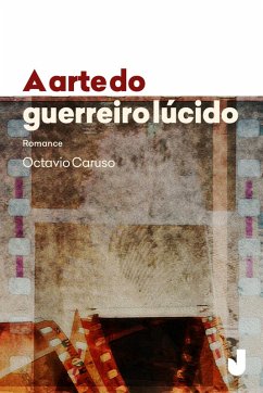 A arte do guerreiro lúcido (eBook, ePUB) - Caruso, Octavio