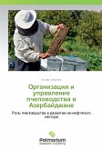 Organizaciya i upravlenie pchelovodstva v Azerbajdzhane Organizaciya i upravlenie pchelovodstva v Azerbajdzhane