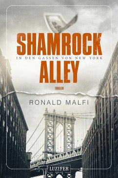 SHAMROCK ALLEY - In den Gassen von New York (eBook, ePUB) - Malfi, Ronald