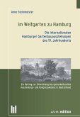 Im Weltgarten zu Hamburg. Die internationalen Hamburger Gartenbauausstellungen des 19. Jahrhunderts (eBook, PDF)