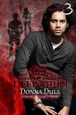 Deep Within (Dark Reflections, #3) (eBook, ePUB) Deep Within (Dark Reflections, #3) (eBook, ePUB)