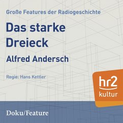 Das starke Dreieck (MP3-Download) - Andersch, Alfred