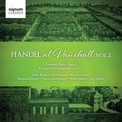 Handel At Vauxhall Vol.2 - Bessent/Bevan/Spence/Cunningham/London Early Opera