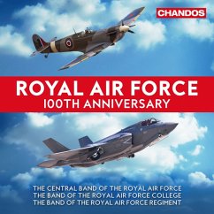 Royal Air Force 100th Anniversary - Central Band Of The Raf,The/Band Of Raf College