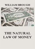 The Natural Law of Money (eBook, ePUB)