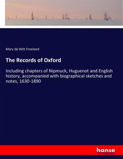 The Records of Oxford - Freeland, Mary De Witt