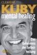 Mental Healing - Das Geheimnis der... - Bild 1