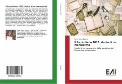 Il Riccardiano 1097: studio di un manoscritto - Guarino, Flavia Grazia