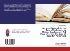 An Investigation into the Role of Parliament in Making Development Aid More Effective: The Case of Ugandan Parliament