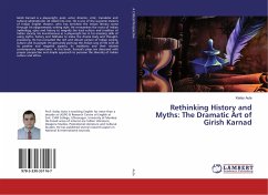 Rethinking History and Myths: The Dramatic Art of Girish Karnad - Aute, Kailas