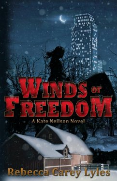 Winds of Freedom (Kate Neilson Series, #2) (eBook, ePUB) - Lyles, Rebecca Carey