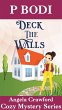 Deck the Walls (Angela Crawford Cozy... - Bild 1