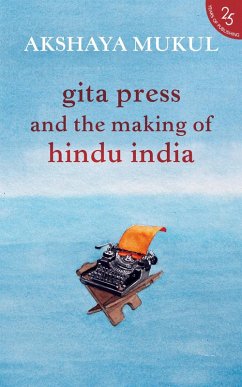 Cover Gita Press and the Making of Hindu India (eBook, ePUB)