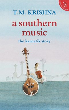 A Southern Music (eBook, ePUB) - Krishna, T. M.