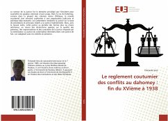 Le reglement coutumier des conflits au dahomey : fin du XVième à 1938 - Séro, Thikandé