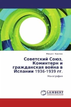 Sovetskij Sojuz, Komintern i grazhdanskaya vojna v Ispanii 1936-1939 gg. - Novikov, Mihail