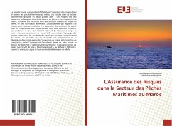 L'Assurance des Risques dans le Secteur des Pêches Maritimes au Maroc - Elhamzaoui, Mohamed;Bouzidi, Abdelhamid