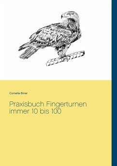 Praxisbuch Fingerturnen immer 10 bis 100 (eBook, ePUB)