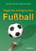 Tipps für erfolgreichen Fußball (eBook, ePUB)