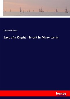 Lays of a Knight - Errant in Many Lands