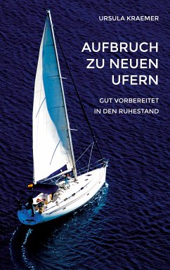 Aufbruch zu neuen Ufern (eBook, ePUB) - Kraemer, Ursula