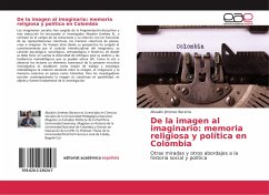 De la imagen al imaginario: memoria religiosa y política en Colombia - Jiménez Becerra, Absalón