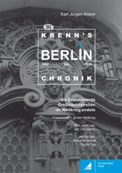 Krenn's Berlin-Chronik 1900 bis 1918 - Krenn, Karl-Jürgen