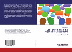 Code Switching in the Algerian EFL Classroom: