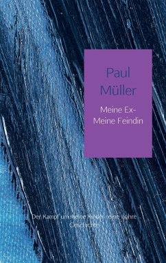 Meine Ex-Meine Feindin - Müller, Paul