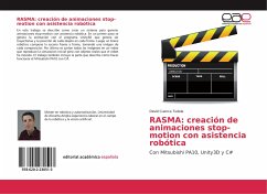 RASMA: creación de animaciones stop-motion con asistencia robótica - Cuenca Tudela, David