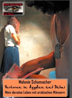 Verloren in Ägypten und Dubai (eBook, ePUB) - Schumacher, Melanie